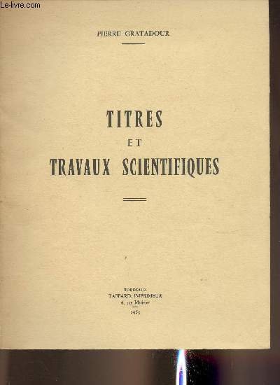 Titres et travaux scientifiques