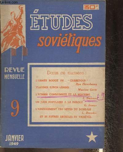 Etudes soviétiques n°9- Janvier 1949-Sommaire: L'armée Rouge au "Carrefour"- Vladimir …