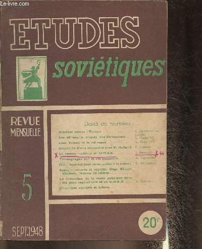 Etudes soviétiques n°5- Septembre 1948-Sommaire: Attentat contre l'Europe- Les effrayants …