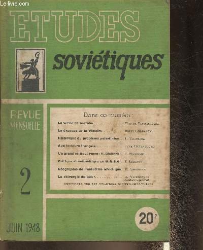 Etudes soviétiques n°2- Juin 1948-Sommaire: La vérité en marche- Le …