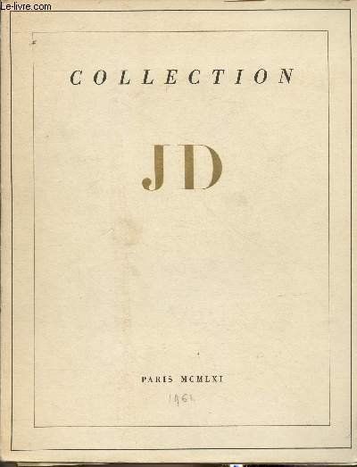 Collection J.D.- Manuscrits et livres précieux du XVème au XXème …