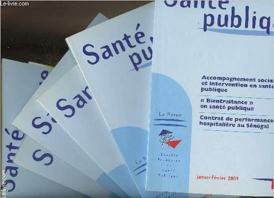 Santé publique Vol 21- n°1 à 6 (6 volumes) Janvier …