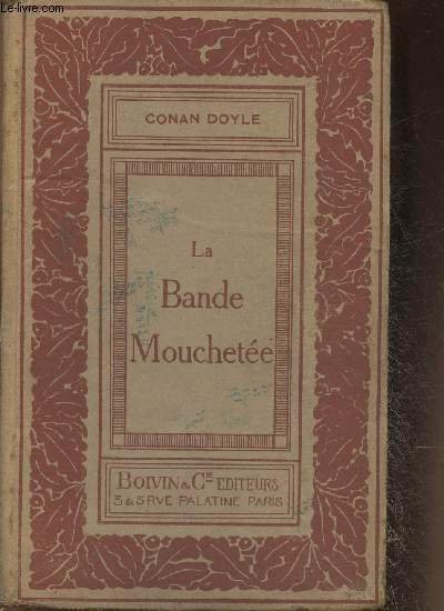 La bande mouchetée- L'escarboucle bleue, L'Association des Hommes roux, Les …