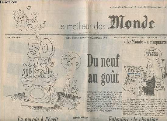 Le meilleur des Monde - 18-19 Décembre 1994-Sommaire: Gutenberg à l'écran par Alain Rollat- La cafet' du commerce- Ivry, si loin, si proche. par Danielle Heymann- HBM le rebelle par Jean Planchais- "Sur le vif" par Claude Sarraute- etc.