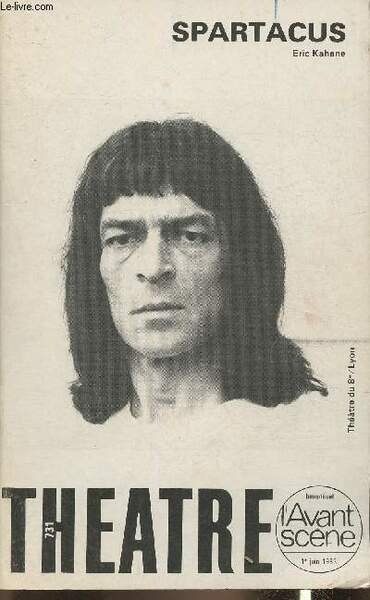 L'avant-scène théâtre n°731 du 1er juin 1983- Spartacus par Eric … | Immagine principale