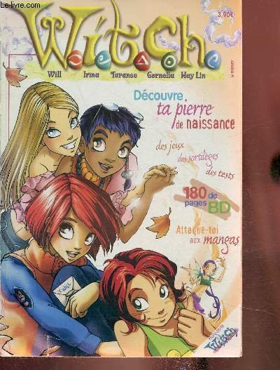 Witch mag hors série n°3- Octobre 2003- Sommaire: Un jour, … | Immagine principale