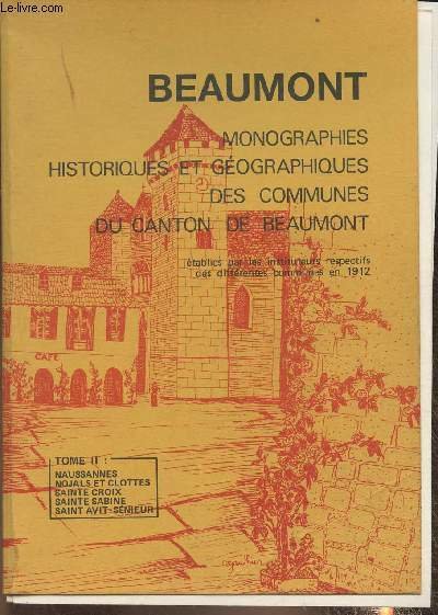 Beaumont- Monographies historiques et géographiques des communes du canton de …