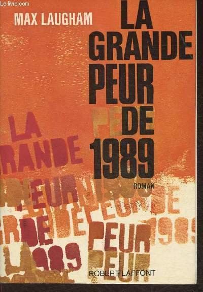 La grande peur de 1989- Roman