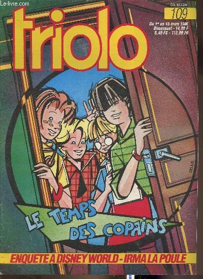 Triolo n°109- Du 1er au 15 mars 1986-Sommaire: Disney World- …