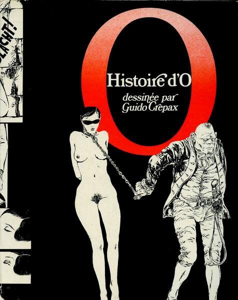 Histoire d'O (Collection "Les chefs-d'oeuvre de l'érotisme en bande dessinée")