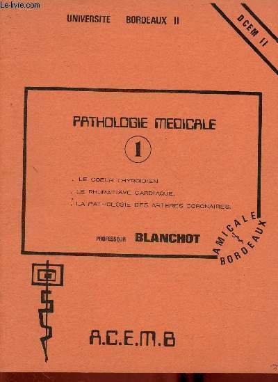 Pathologie médicale 1 : Le coeur thyroidien - Le rhumatisme …