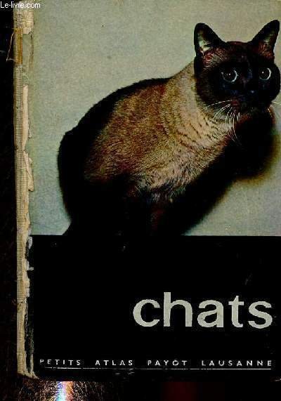 Chats (Collection "Petits atlas Payot Lausanne", n°23)