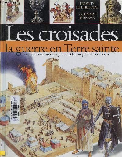 Les croisades, la guerre en Terre sainte. Les chevaliers chrétiens … | Immagine principale