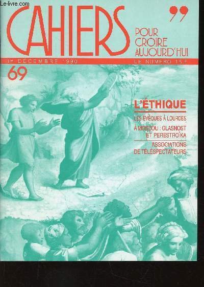 Cahiers pour croire aujoud'hui, 1er Décembre 1990, n°69 : L'Ethique