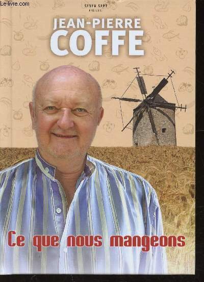 Ce que nous mangeons