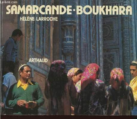 Samarcande. Boukhara. Ouzbékistan