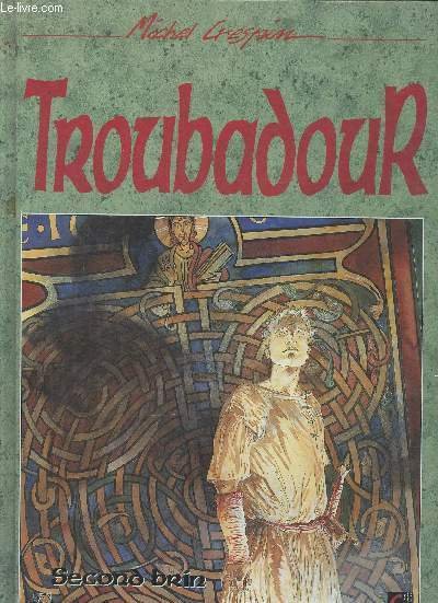 Troubadour. Second brin (1 volume) : Genevièvre