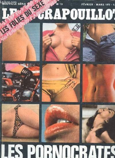 Le Crapouillot, nouvelle série, n°10, février-mars 1970 : Les folies …
