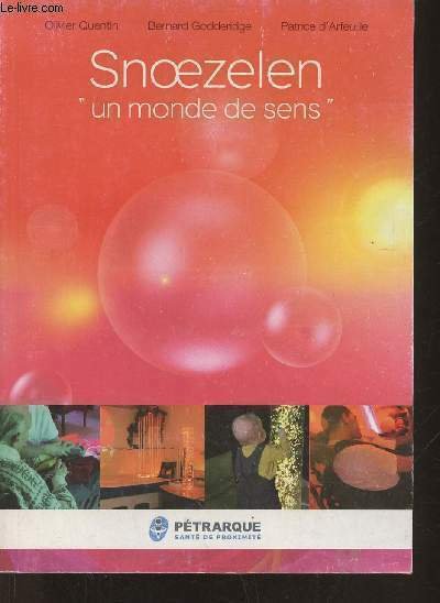 Snoezelen "un monde de sens"