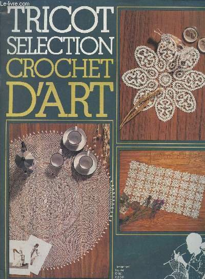 Tricot sélection n°44- 5/80 Crochet d'art