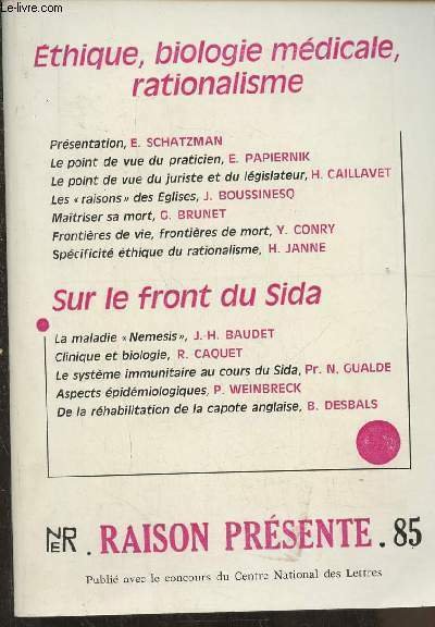 Raison présente n°85-1er trimestre 1988- Ethique, biologie médical, rationalisme/Sur le …