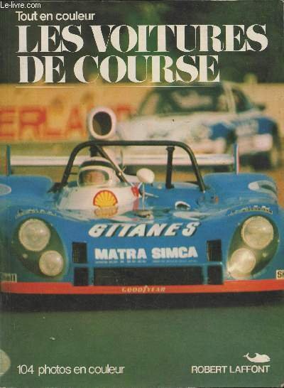 Les voitures de course (Collection "Tout en couleur")