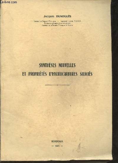 Synthèses nouvelles et propriétés d'hydrocarbures siliciés