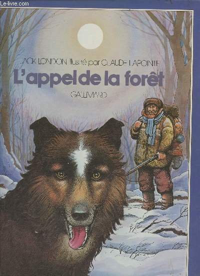 L'appel de la forêt (Collection "Grands textes illustrés")