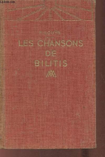 Les chansons de Biblitis- Traduites du Grec