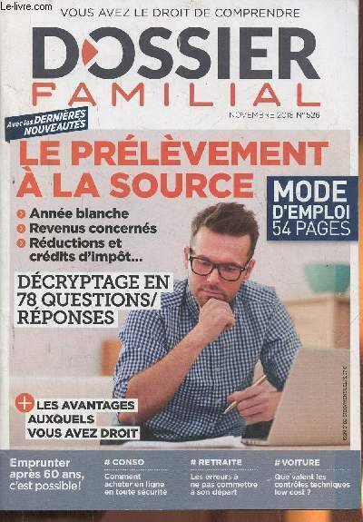 Dossier Familial n°526 -Novembre 2018-Sommaire: Le prélèvement à la source- …