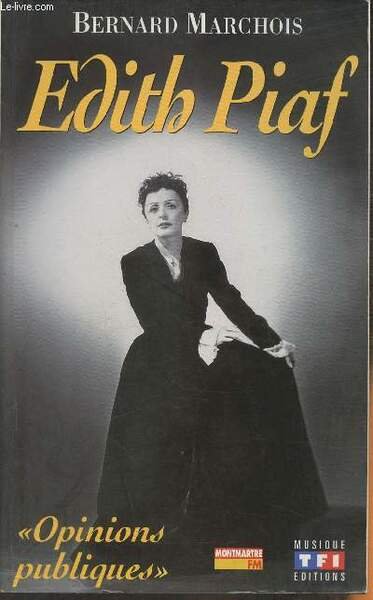 Edith Piaf (Collection "Opinions publiques")