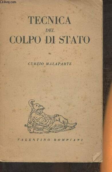Tecnica del colpo di stato- vinti e vincitori