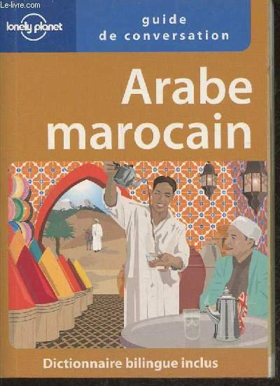 Guide de conversation Arabe Marocain