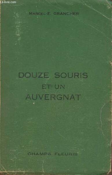 Douze souris et un auvergnat- roman policier
