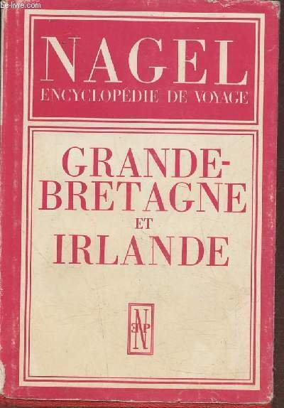 Nagel- encyclopédie de voyage Grande-Bretagne et Irlande