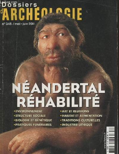 Dossiers d'archéologie n°345/ Mai-Juin 2011-Sommaire: Pour en finir avec l'homme-sing …