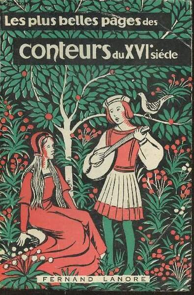 Les plus belles pages des conteurs du XVIe siècle | Immagine principale