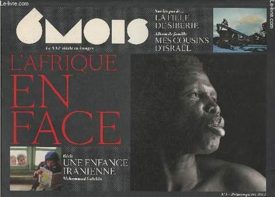 6 mois le XXIe siècle en images n°3- Printemps/été 2012- … | Immagine principale