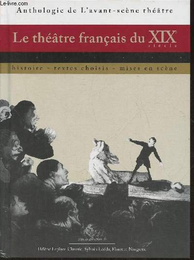 Le théâtre français du XIXe siècle- Histoire, textes choisis, mises … | Immagine principale