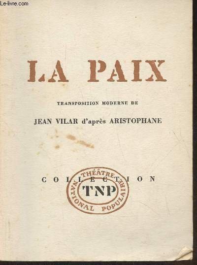 La paix (transposition moderne de Jean Vilar d'après Aristophane)- Comédie | Immagine principale