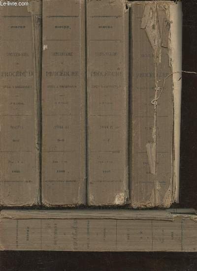 Dictionnaire de procédure civile et commerciale contenant la jurisprudence, l'opinion des auteurs, les usages du Palais, le timbre et l'enregistrement des actes, leur tarif, leurs formules Tome II à VI (5 volumes, Tome I manquant)