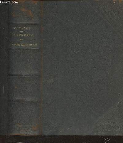Dypepsie et catarrhe gastrique- Thérapeutique des maladies des voies digestives