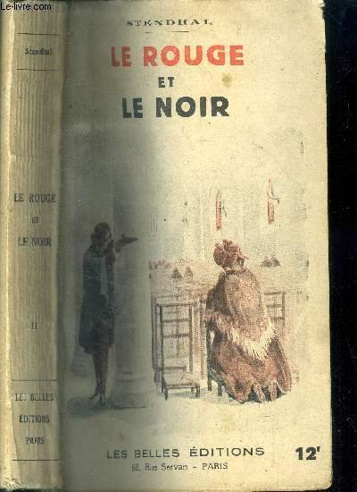 Le rouge et le noir. Tome II