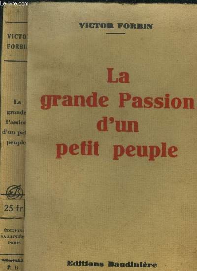 La grande passion d'un petit peuple