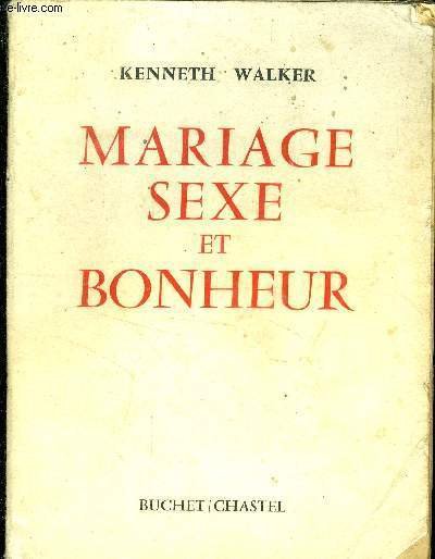 Mariage sexe et bohneur