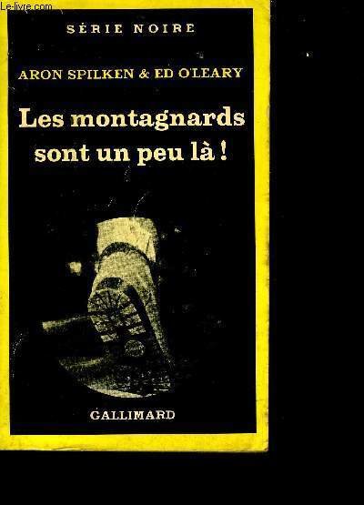 Les montagnards sont un peu l�!