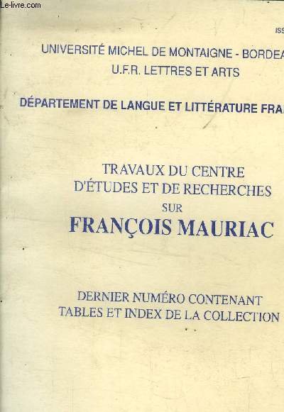 Travaux du centre d'etudes et de recherches sur francois mauriac …