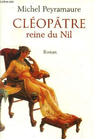 Cl�opatre, reine du Nil