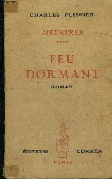 Meurtres Tome 4 :feu dormant