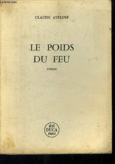 Le poids du feu
